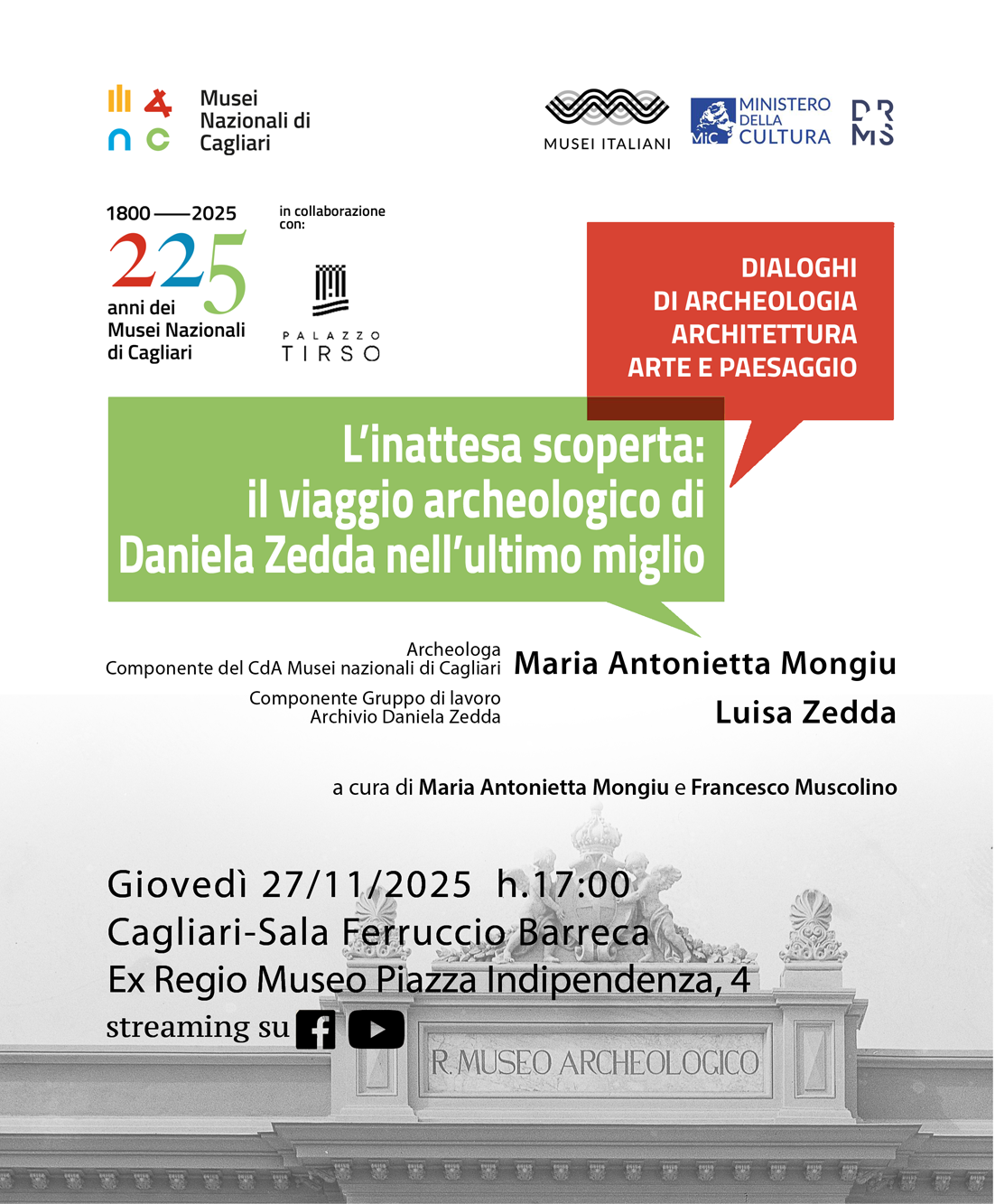 L’inattesa scoperta: il viaggio archeologico di Daniela Zedda nell’ultimo miglio - Dialoghi di archeologia, architettura, arte e paesaggio